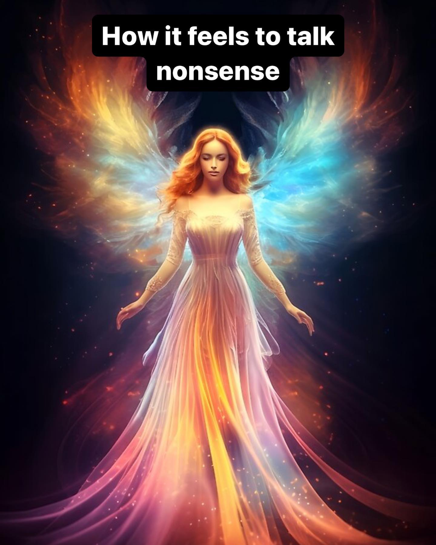 How it feels to talk nonsense