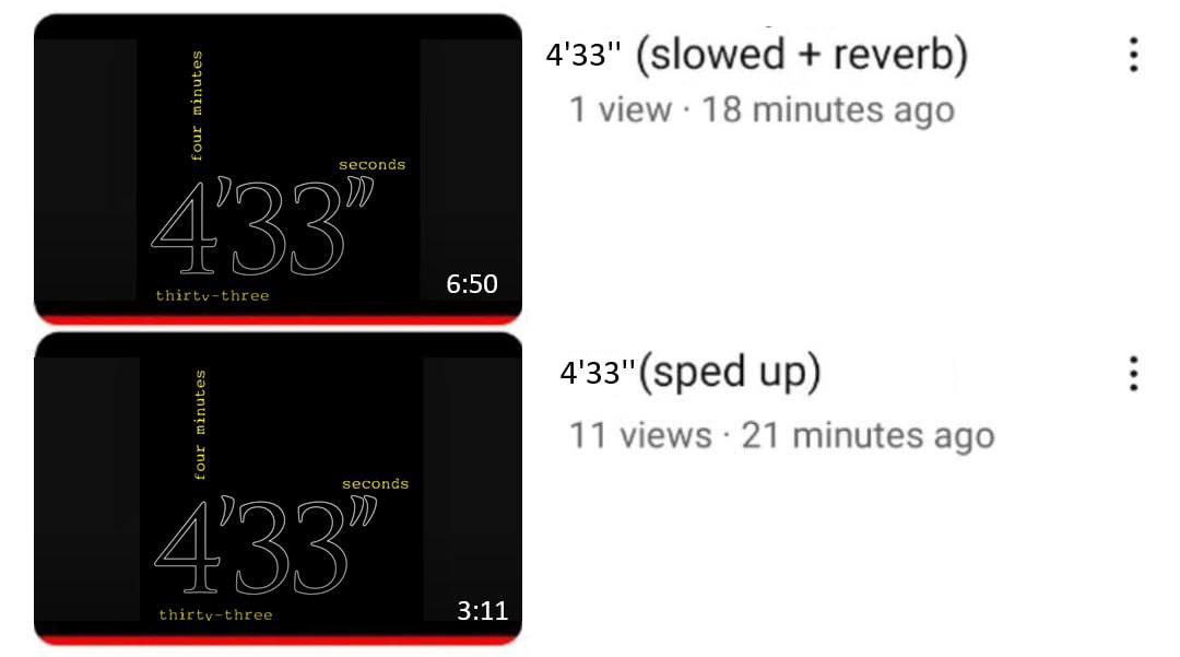 4'33" (slowed reverb) 1 view 18 minutes ago 6:50 4'33"(зреа up) 11 views 21 minutes ago 3:11