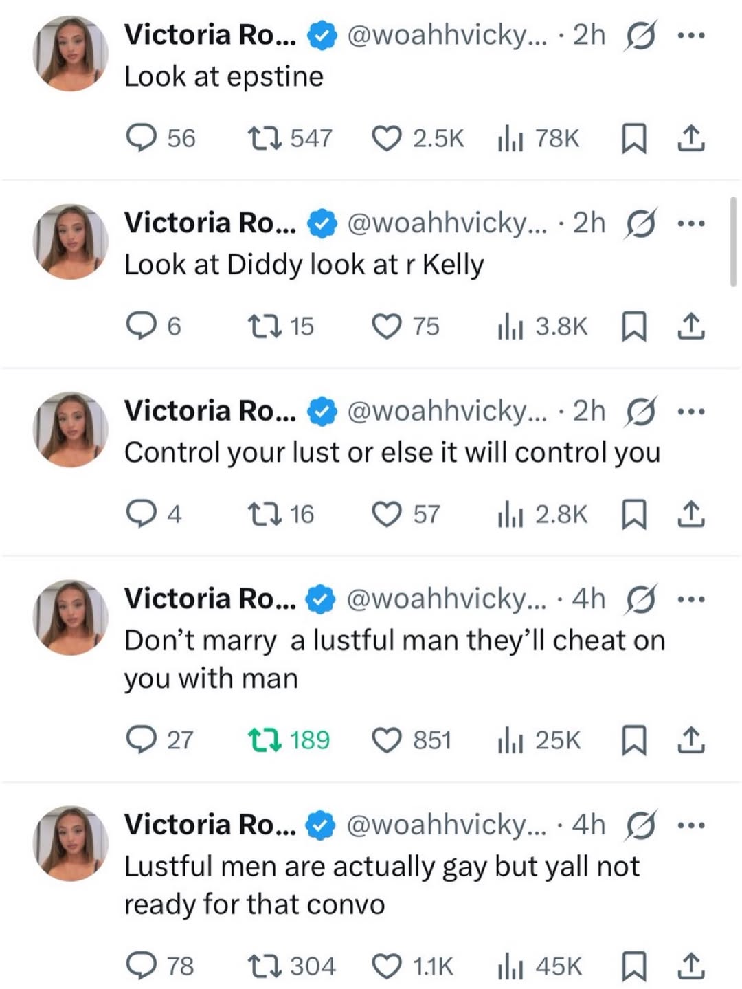 A Victoria @woahhvicky...-2h Look at epstine 056 11547 A Victoria @woahhvicky...-2h Look at Diddy look at Kelly Об 13 15 A Victoria Control your lust or else it will control you 146 И A Victoria Don’t