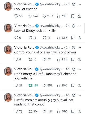 A Victoria @woahhvicky...-2h Look at epstine 056 11547 A Victoria @woahhvicky...-2h Look at Diddy look at Kelly Об 13 15 A Victoria Control your lust or else it will control you 146 И A Victoria Don’t
