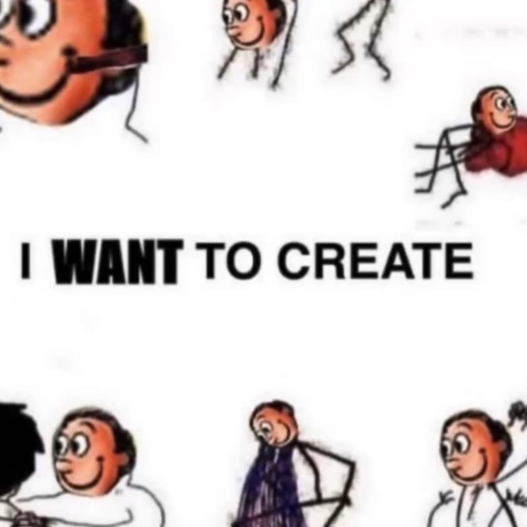 WANT TO CREATE