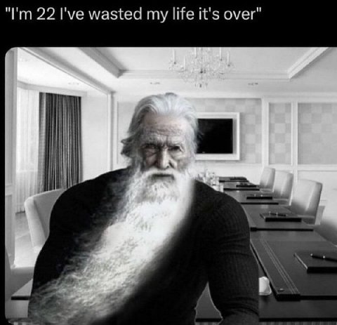 22 I've wasted my life it's over"