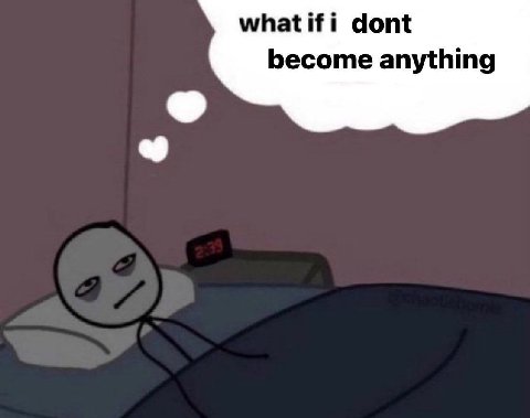 dont become anything
