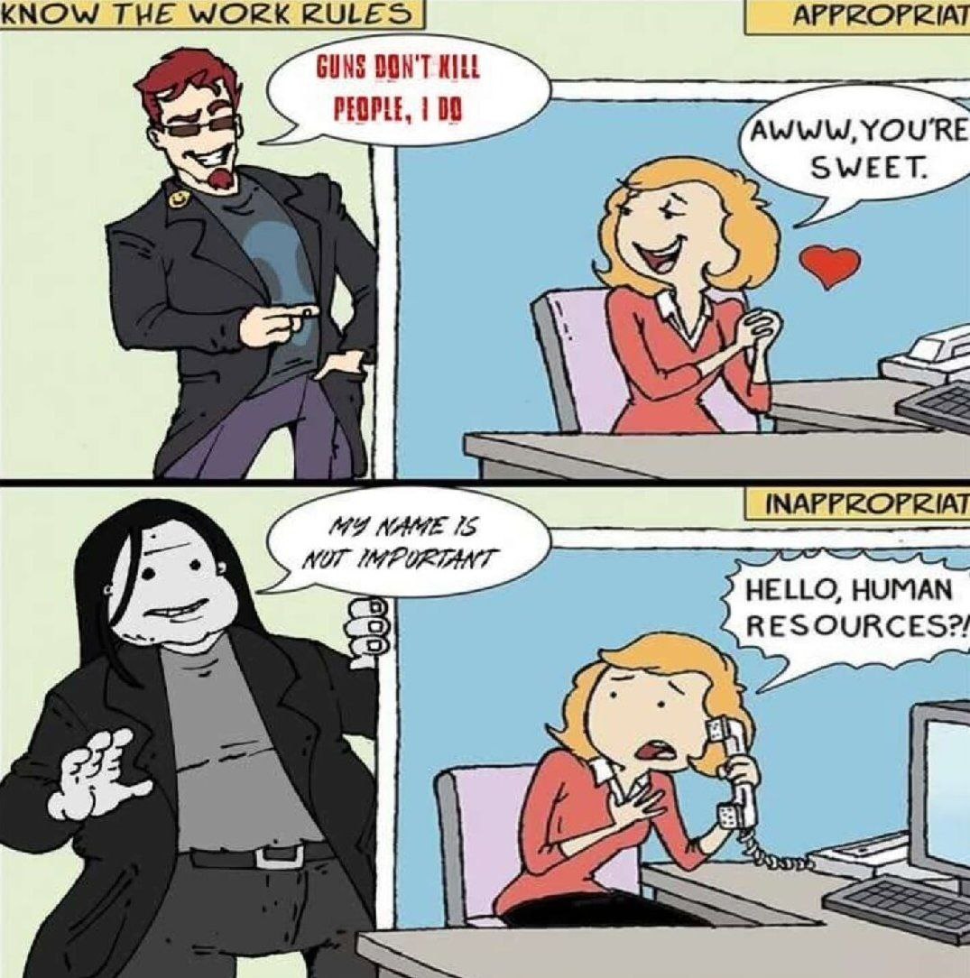 KNOW THE WORK RULES AWWW, YOU'RE a SWEET. 3 7 HELLO, HUMAN RESOURCES?! я