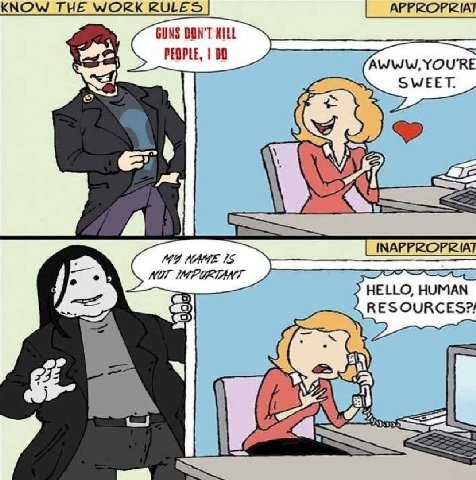 KNOW THE WORK RULES AWWW, YOU'RE a SWEET. 3 7 HELLO, HUMAN RESOURCES?! я