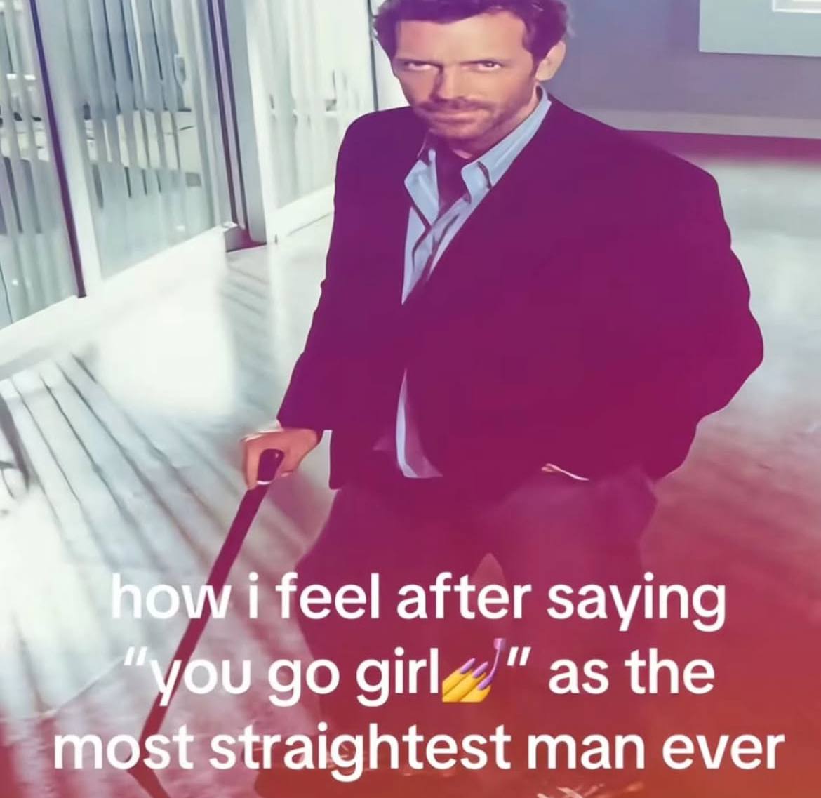 feel after saying girlz, as the most straightest man ever