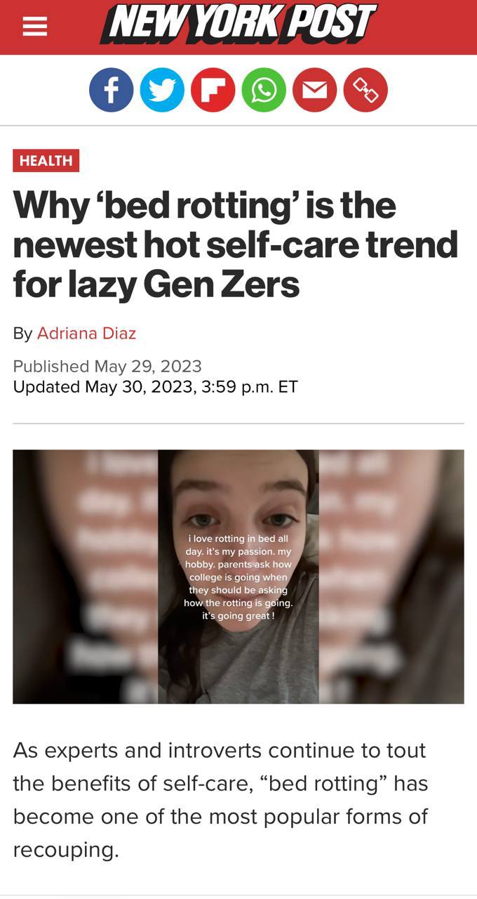 Why ‘bed rotting’ is the newest hot self-care trend for lazy Gen Zers Adriana Diaz Published May 29, 2023 Updated May 30, 2023, 3:59 how the rotting 8 it’s going great As experts and introverts contin