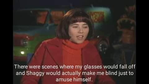 There were scenes where my glasses would fall off and Shaggy would actually make me blind just to amuse himself.
