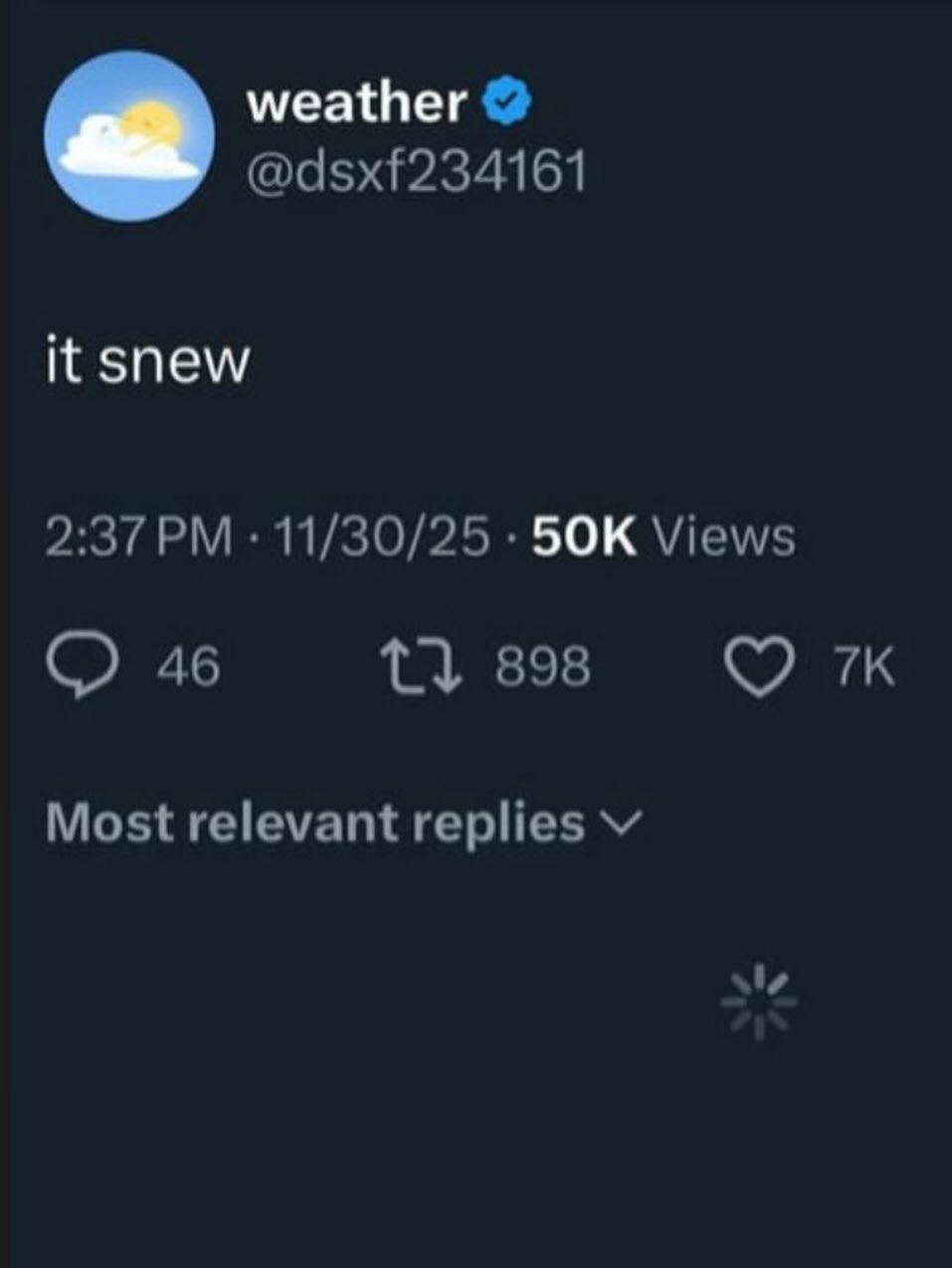 weather @dsxf234161 it snew 2:37 11/30/25 БОК Views 46 898 Most relevant replies
