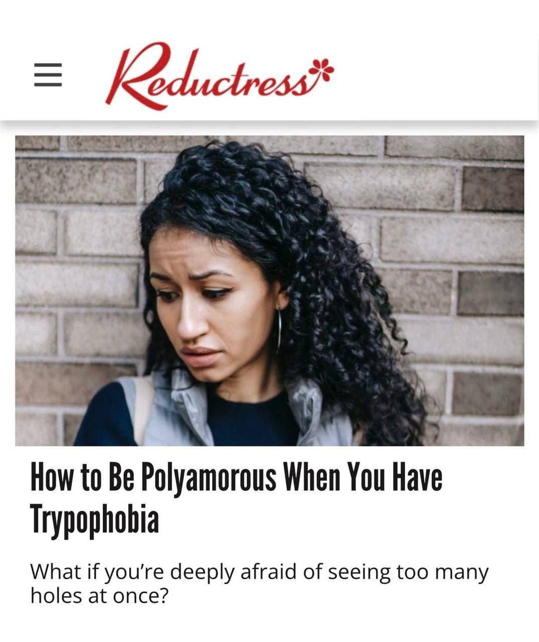 у How to Be Polyamorous When You Have Trypophobia What if you're deeply afraid of seeing too many holes at once?