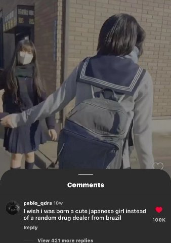 Comments pablo_qdrs was born a cute japanese girl instead of a random drug dealer from brazil Reply View 421 more replies