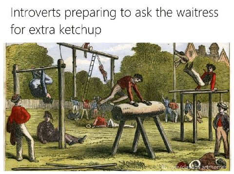 Introverts preparing to ask the waitress for extra ketchup