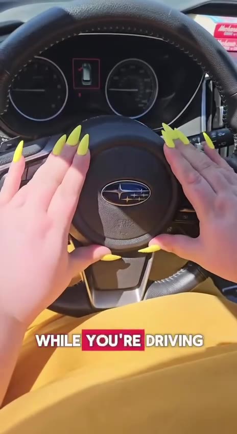 F WHILE YOU'RE DRIVING