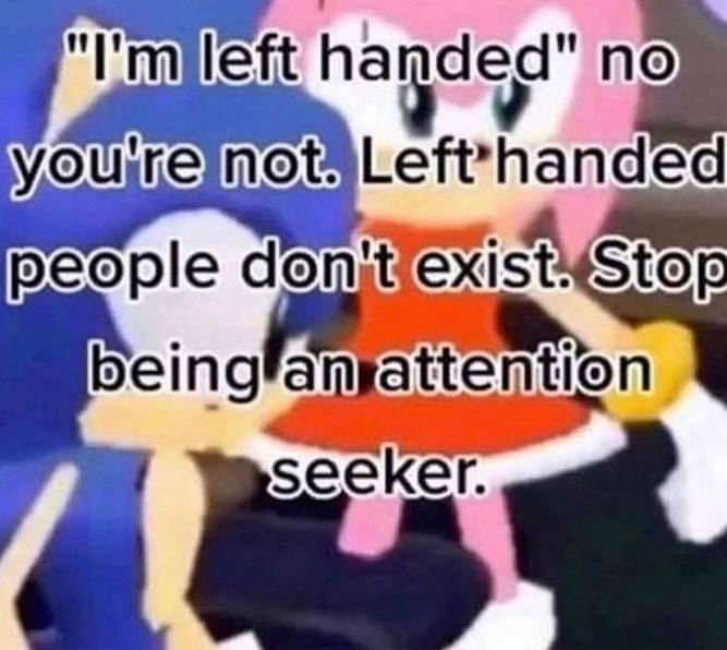 left handed" no уошге people seeker