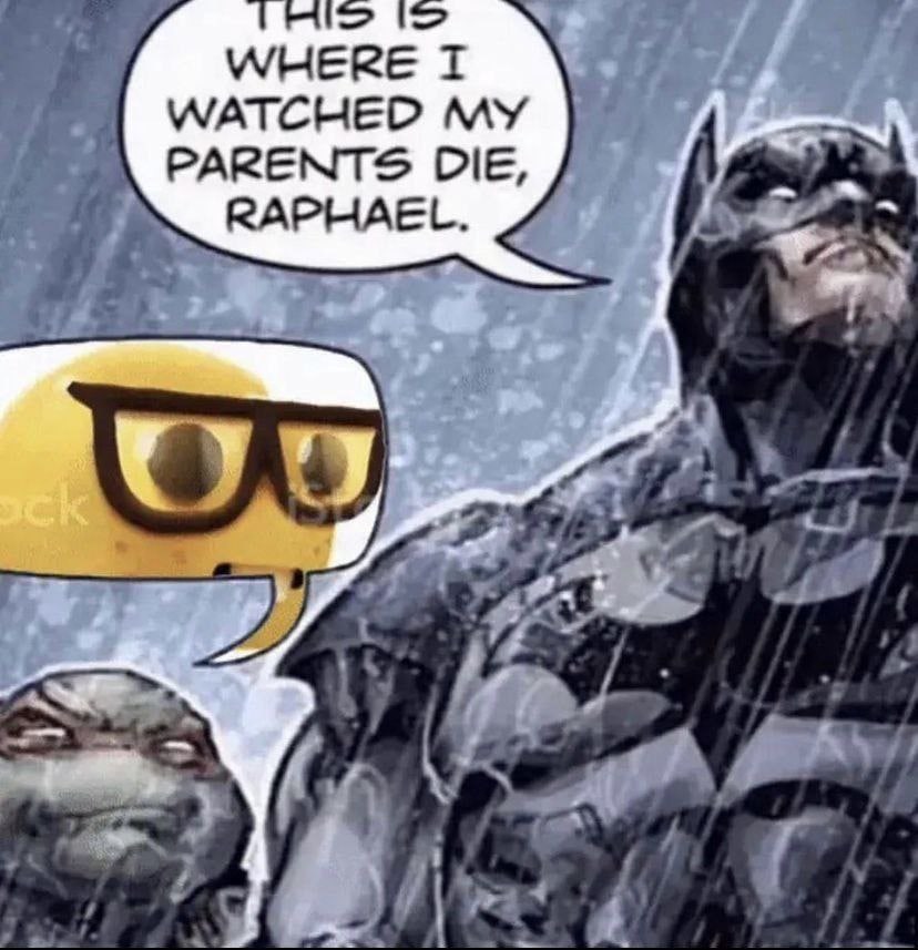 WHERE I WATCHED MY PARENTS DIE, RAPHAEL. 7