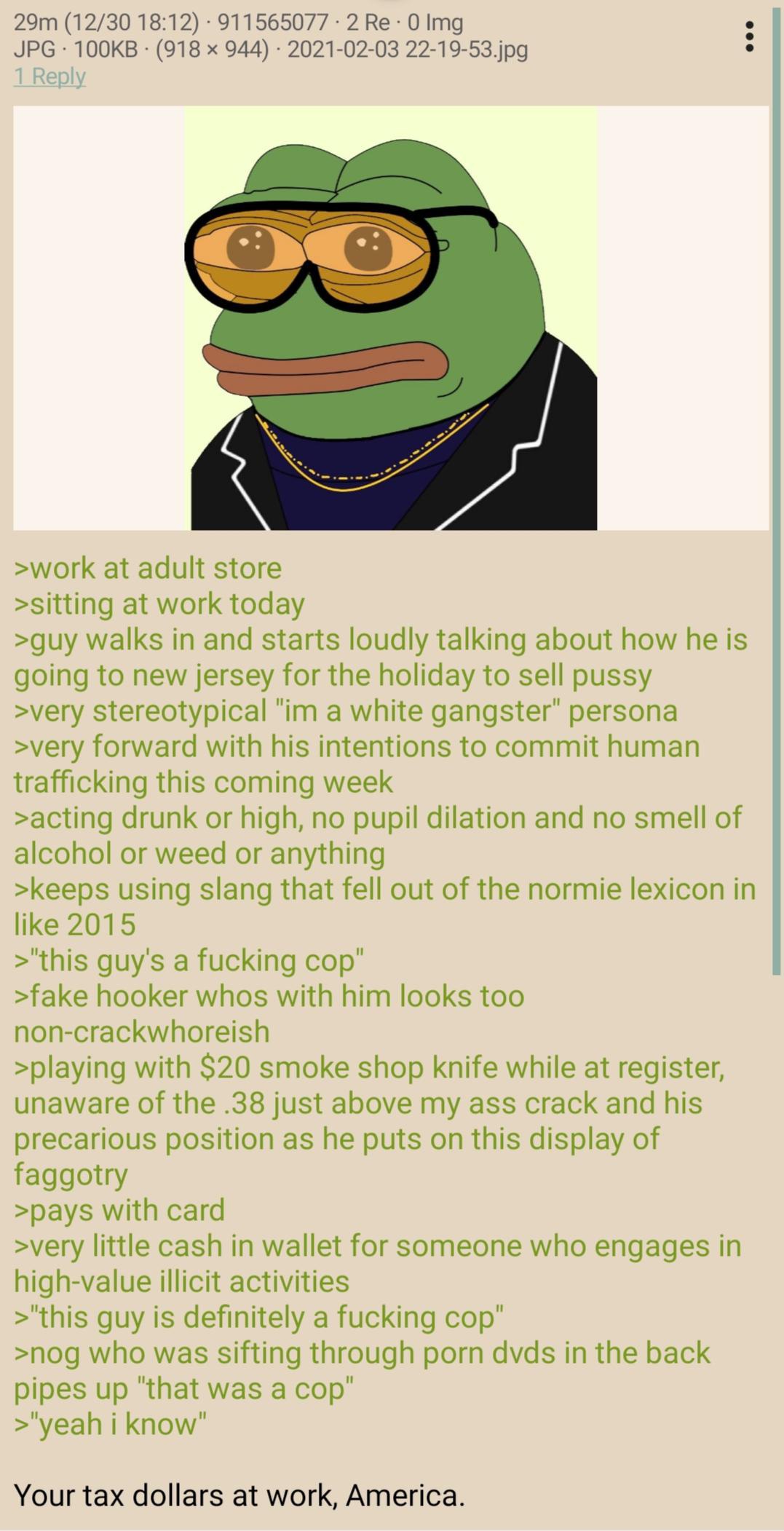 (12/30 18:12) 911565077 2 0 JPG (918 944) 2021-02-03 >work at adult store >sitting at work today >guy walks in and starts loudly talking about how he is going to new jersey for the holiday to sell pus