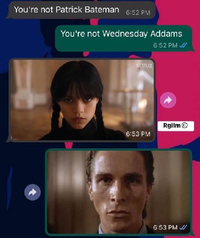 You're not Patrick You're not Wednesday Addams 6:52 Вайт 6:53 6:53 4