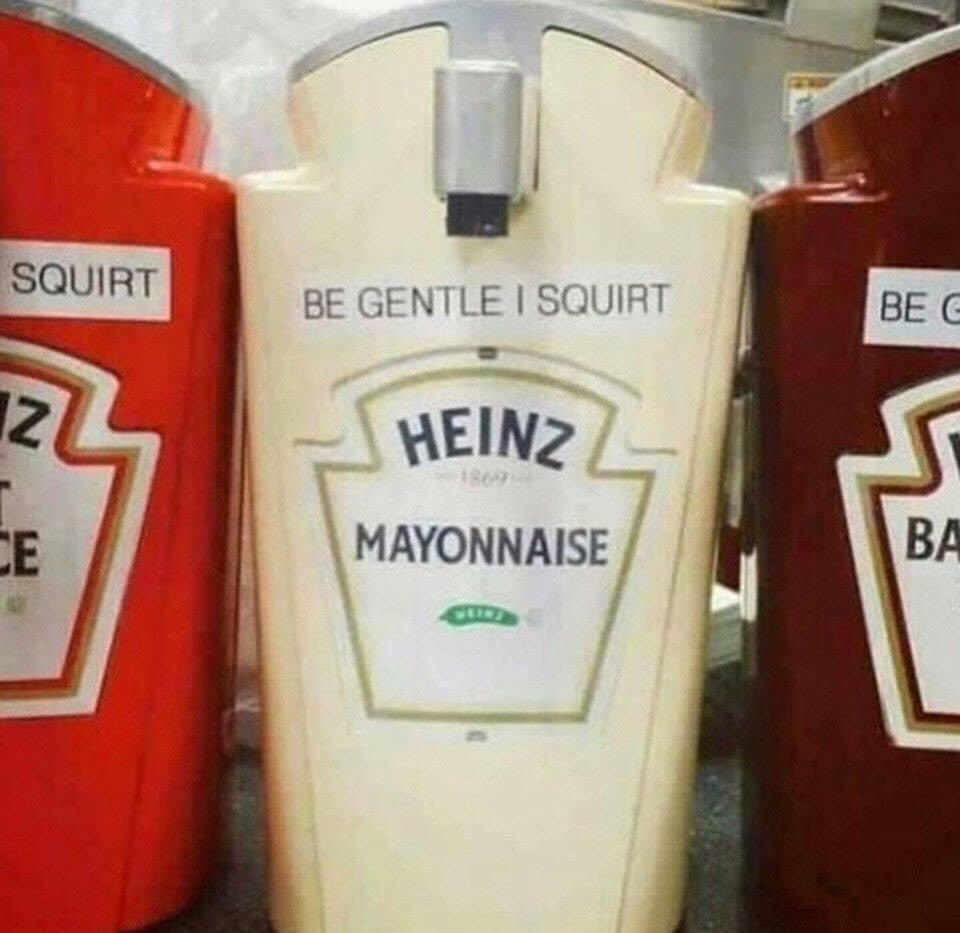 SQUIRT BE GENTLE SQUIRT BE С MAYONNAISE