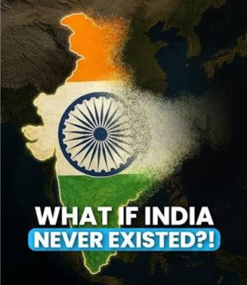 WHAT IF INDIA NEVE EXISTED?!