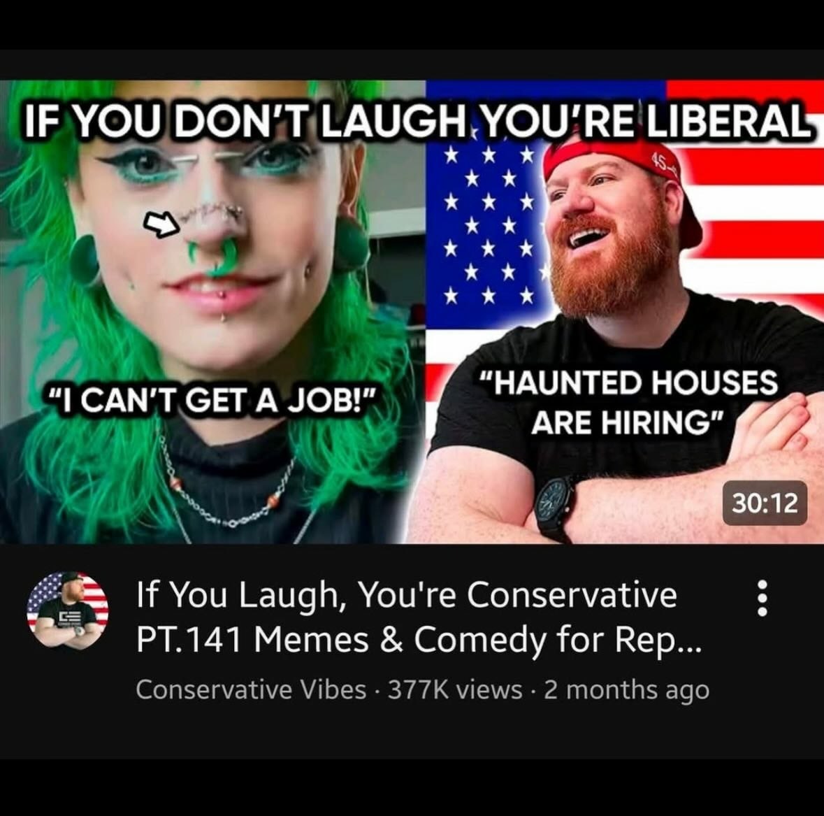 IF YOU DON'T LAUGH. YOU'RE ххх ххх “HAUNTED HOUSES a CAN'T СЕТА JOB! ARE If You Laugh, You're Conservative Memes Comedy for Вер...