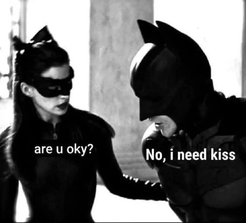 are и oky? No, i need kiss