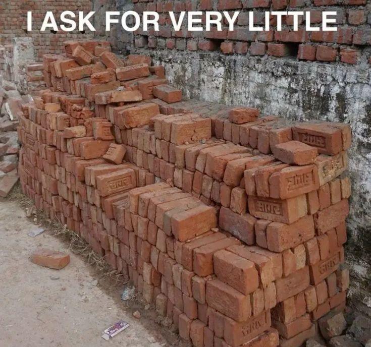 ASK FOR VERY LITTLE
