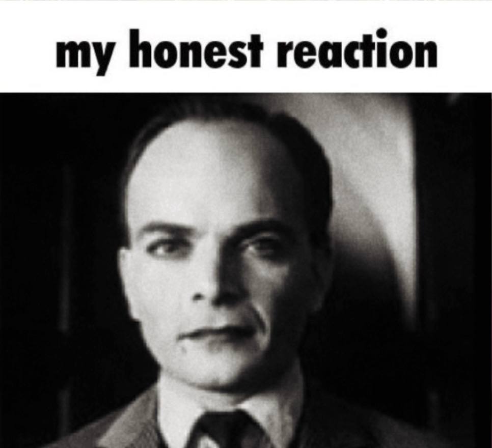 my honest reaction