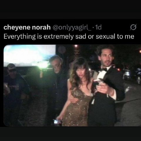 cheyene norah Everything is extremely sad or sexual to me