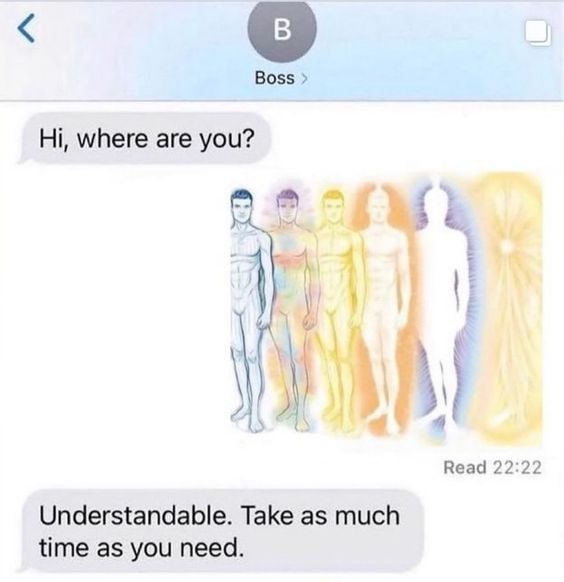 Boss where are you? 3 Read 22:22 Understandable. Take as much time as you need.
