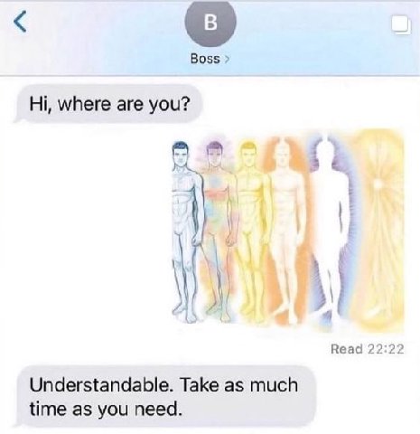 Boss where are you? 3 Read 22:22 Understandable. Take as much time as you need.
