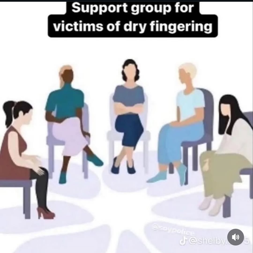 upport group for victims of dry fingering