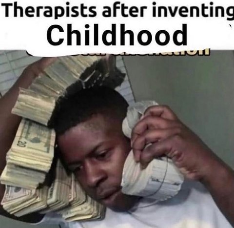 Therapists after inventin Childhood