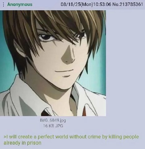 Anonymous No.213785361 \А 16 JPG will create a perfect world without crime killing people already in prison