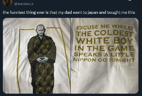 @ieatskullz the funniest thing ever is that my dad went to japan and bought me this SAW EXCUSE ME THE COLD WHITE Bea IN THE SPEAKS NIPPON TONIGHT