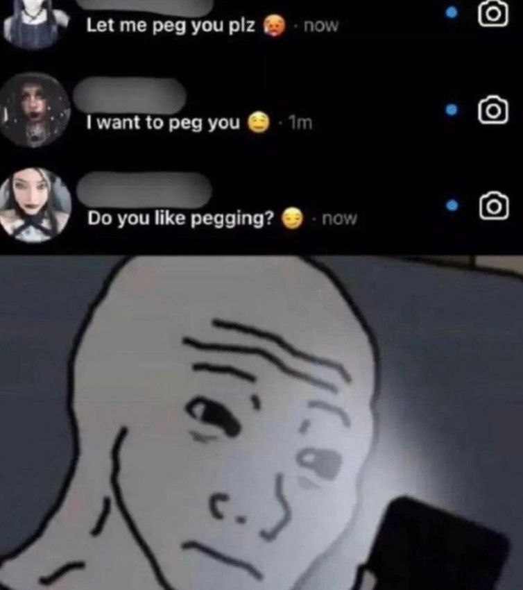 Let me ред you пом want to peg you you like pegging? now