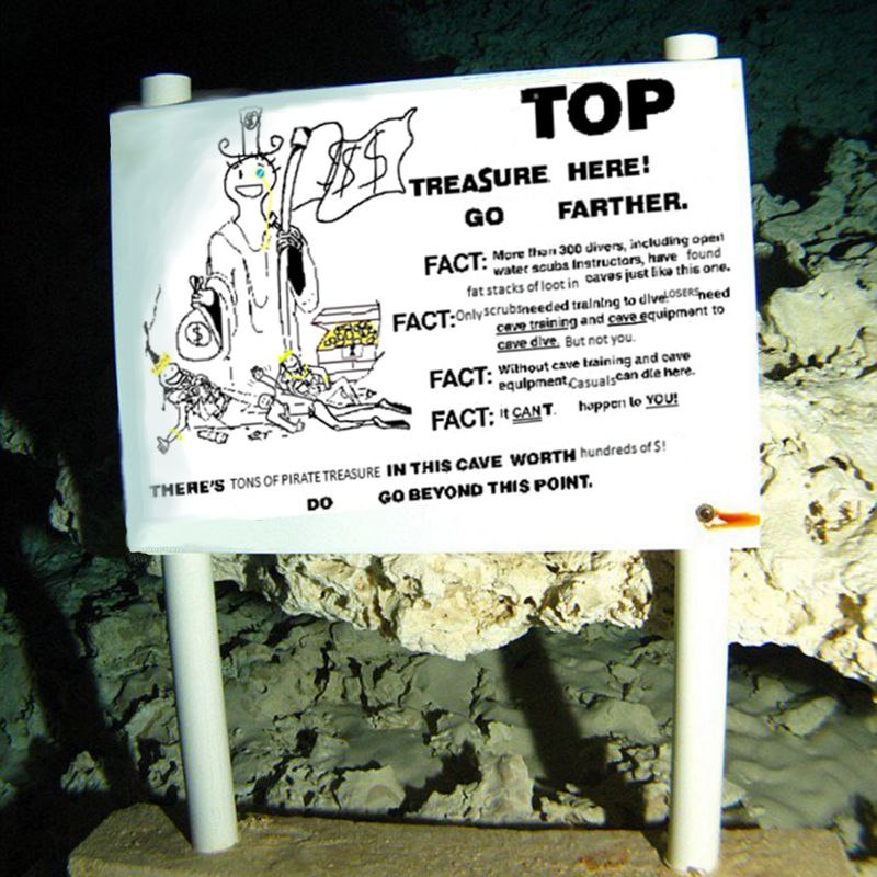 ТОР TREASURE HERE! FARTHER. divers, inclu oper! More then РАСТ: water scubs fat stacks of! $4 reining and to cave dive. But not you Without ave teaining and cave here. FACT: to yout 4 CAVE WORTH OF IN