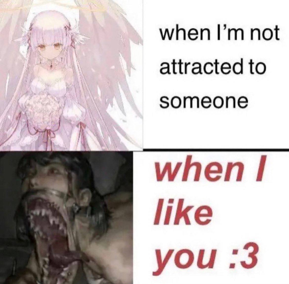 when not attracted to someone when like you :3
