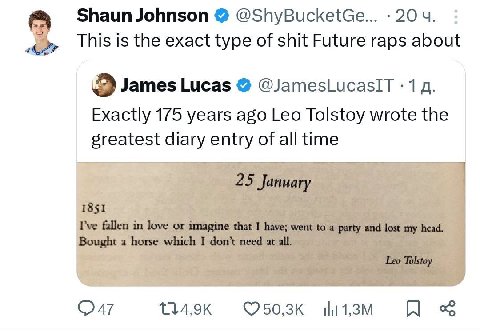 Shaun Johnson @ShyBucketGe... 9 This is the exact type of shit Future raps about James Lucas @JamesLucasIT 1 Exactly 175 years ago Leo Tolstoy wrote the diary entry of all time (247