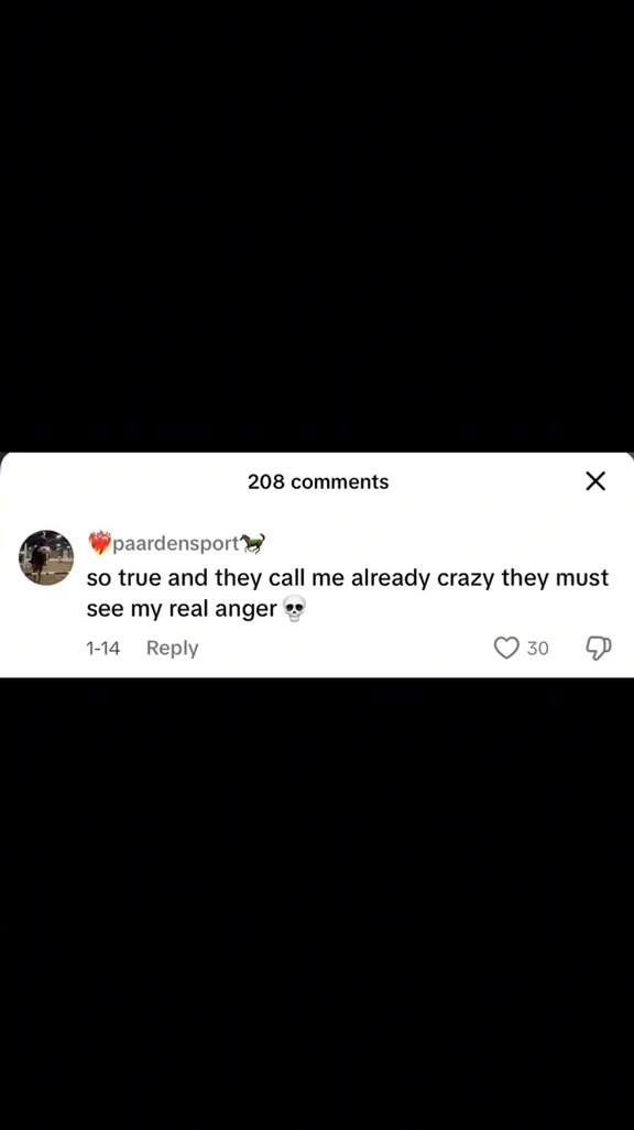 ЧЕ so true and they call me already crazy they must “@® yep and they say i have anger issues well trust 43 Repost to followers a» #goviral #true #relatable #real #ba... more