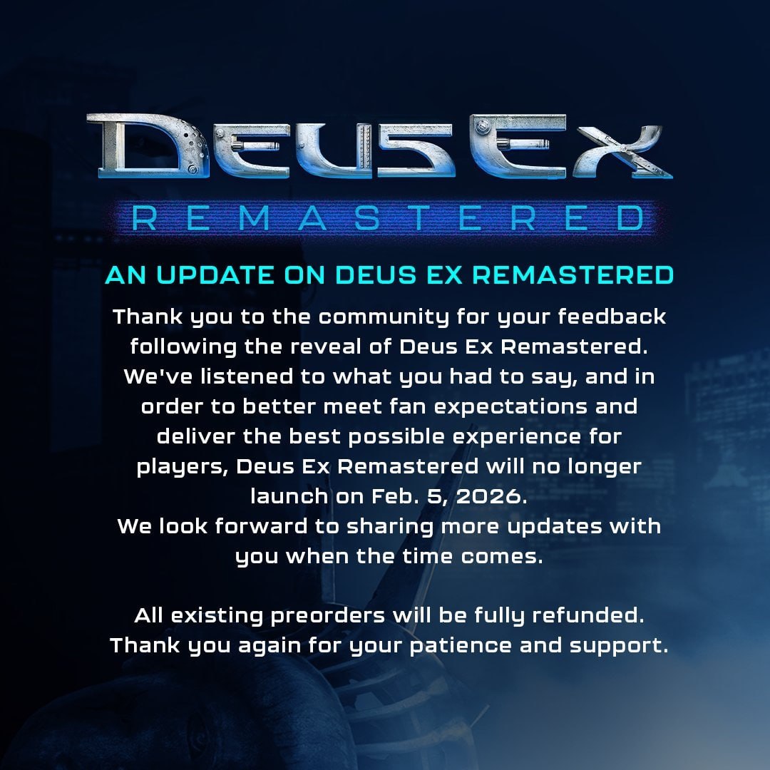 4 В О UPDATE DEUS REMASTERED Thank you to the community for your feedback following the reveal of Deus Remastered. We've listened to what you had to say, order to better meet fan expectations and deli