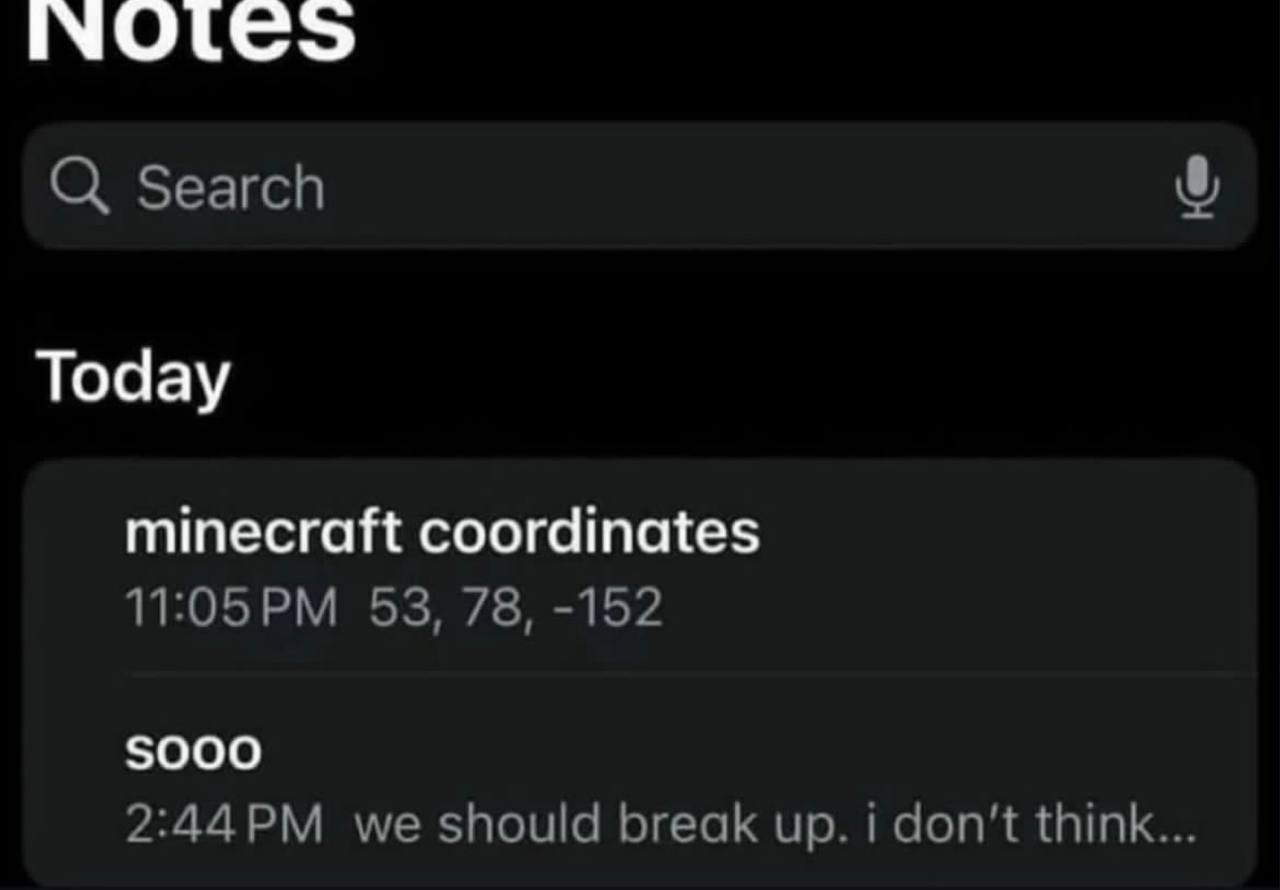 Search Today minecraft coordinates 53, 78, -152 5000 we should break up. don’t think...