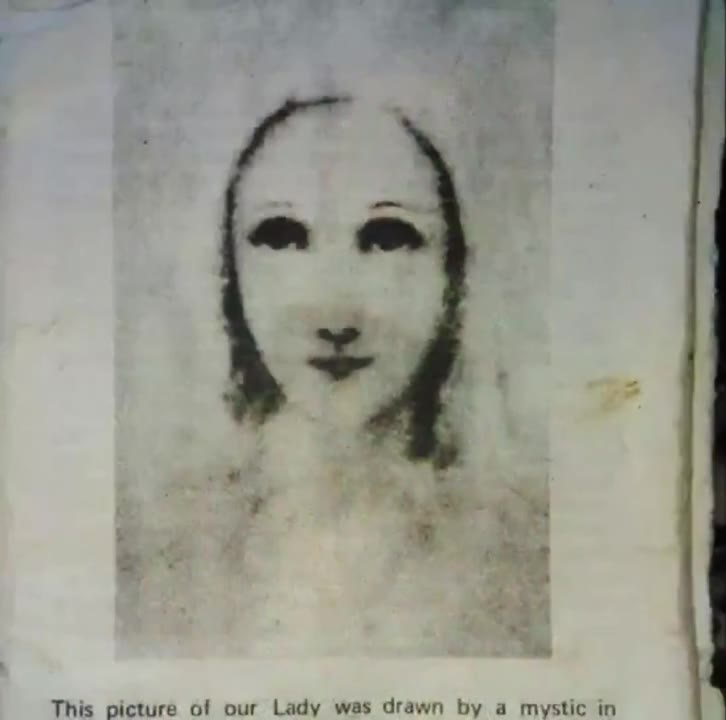 This picture of our Lady was drawn by a mystic in