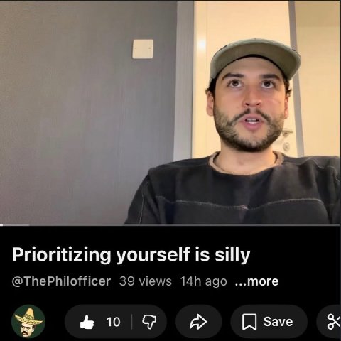 Prioritizing yourself is silly ..тоге @ThePhilofficer 39 views ago 10 Save