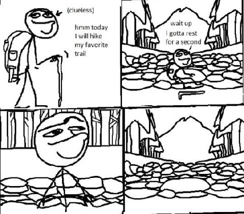 (clueless) hmm today wait up will hike gotta rest my favorite fora second пай