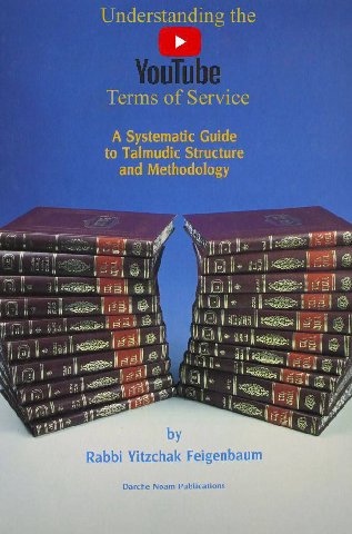 Understanding the Terms of Service A Systematic Guide to Talmudic Structure and Methodology if и и 191 и zal alll и if my lale it Rabbi Yitzchak Feigenbaum Darche Noam Publications