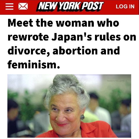 NEW YORK POST LOG IN Meet the woman who rewrote Japan's rules on divorce, abortion and feminism.