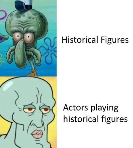 Historical Figures Actors playing historical figures