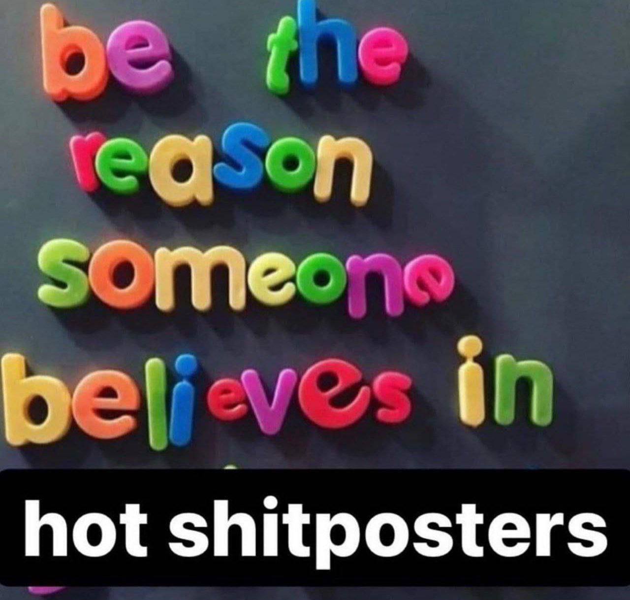hot shitposters