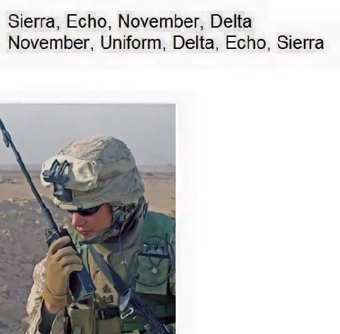 Sierra, Echo, November, Delta November, Uniform, Delta, Echo, Sierra