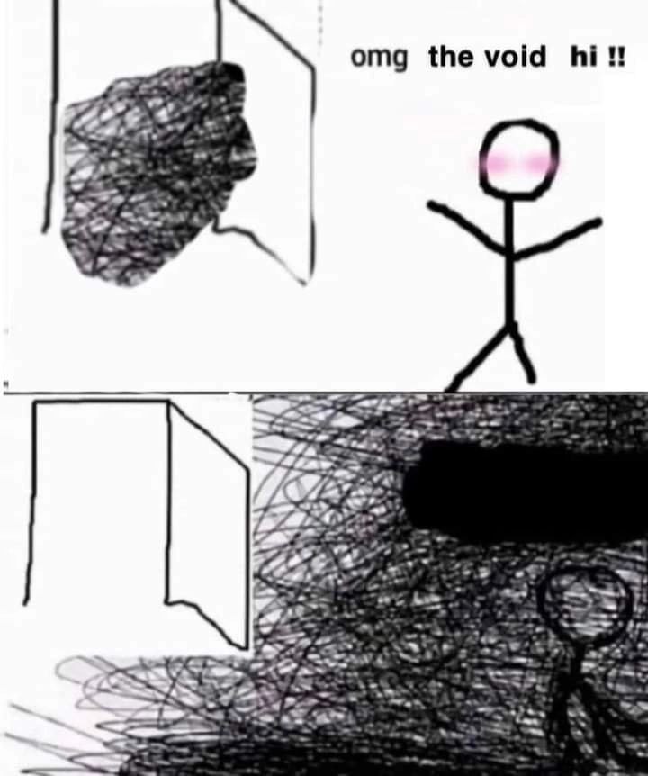 omg the void